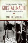 Kristallnacht: Prelude to Destruction (Making History) Cover Image