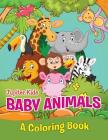 Baby Animals (A Coloring Book) By Jupiter Kids Cover Image