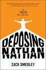 Deposing Nathan By Zack Smedley Cover Image
