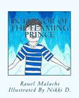 In Honor Of The Flaming Prince: From The Meadows of Hidden Treasures By Nikki D (Illustrator), Rauel Malachi Cover Image