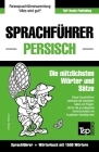 Sprachführer Deutsch-Persisch und Kompaktwörterbuch mit 1500 Wörtern Cover Image