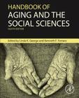 Handbook of Aging and the Social Sciences (Handbooks of Aging) Cover Image