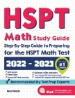HSPT Math Study Guide: Step-By-Step Guide to Preparing for the HSPT Math Test Cover Image