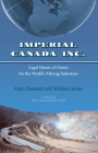 Imperial Canada Inc.: Legal Haven of Choice for the World's Mining Industries Cover Image