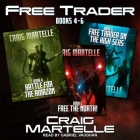 Free Trader Box Set Lib/E: Books 4 - 6 By Gabriel Vaughan (Read by), Craig Martelle Cover Image