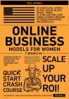 Online Business Models for Women [7 in 1]: A Sister's Guide to Protecting Your Future and Enriching Your Life Cover Image