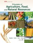 Principles of Agriculture, Food, and Natural Resources: Applied Agriscience By John S. Rayfield, Kasee L. Smith, Travis D. Park Cover Image