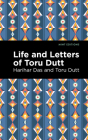 Life and Letters of Toru Dutt Cover Image