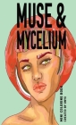 Muse & Mycelium: Mini Coloring Book Cover Image