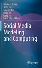 Social Media Modeling and Computing By Steven C. H. Hoi (Editor), Jiebo Luo (Editor), Susanne Boll (Editor) Cover Image