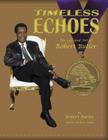 Timeless Echoes: The Life and Art of Robert Butler By Sheila R. Munoz (Editor), Robert Butler Cover Image
