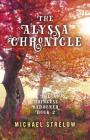 The Alyssa Chronicle: The Princess Gardener, Book II By Michael Strelow Cover Image
