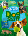 Can't Get Enough Dog Stuff By Stephanie Gibeault, Moira Donohue Cover Image