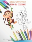 Animale divertente - Libro da colorare - Libro da colorare con pagine da colorare divertenti, facili e rilassanti per gli amanti degli animali By Elena Bianco Cover Image
