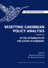 Development and Diplomacy: Resetting Caribbean Policy Analysis in the Aftermath of the Covid-19 Pandemic Cover Image