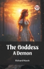 The Goddess A Demon Cover Image