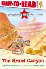 The Grand Canyon: Ready-to-Read Level 1 (Wonders of America) Cover Image