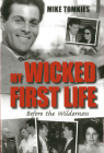 My Wicked First Life: Before the Wilderness Cover Image