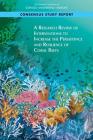 A Research Review of Interventions to Increase the Persistence and Resilience of Coral Reefs By National Academies of Sciences Engineeri, Division on Earth and Life Studies, Board on Life Sciences Cover Image