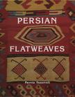 Persian Flatweaves By Parviz Tanavoli Cover Image