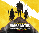 Norse Myths: Tales of Odin, Thor, and Loki Cover Image
