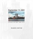 September 11, 2001: Attack on New York City By Wilborn Hampton Cover Image