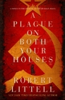 A Plague on Both Your Houses: A Novel in the Shadow of the Russian Mafia Cover Image