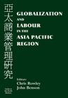 Globalization and Labour in the Asia Pacific Region (Studies in Asia Pacific Business) Cover Image