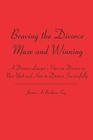 Braving the Divorce Maze and Winning: A Divorce Lawyer's View on Divorce in New York and How to Divorce Successfully By Janine A. Barbera Esq Cover Image