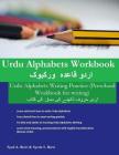 Urdu Alphabets Workbook: Urdu Alphabets Writing Practice (Preschool Workbook for writing) Cover Image