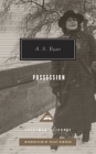 Possession: Introduction by Philip Hensher (Everyman's Library Contemporary Classics Series) By A. S. Byatt, Philip Hensher (Introduction by) Cover Image