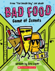 Game of Scones: From “The Doodle Boy” Joe Whale (Bad Food #1) By Joe Whale (Illustrator), Eric Luper Cover Image