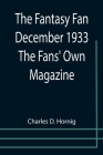 The Fantasy Fan December 1933 The Fans' Own Magazine Cover Image