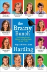 The Brainy Bunch: The Harding Family's Method to College Ready by Age Twelve By Kip Harding, Mona Lisa Harding Cover Image