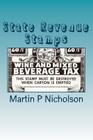 State Revenue Stamps By Martin P. Nicholson Cover Image