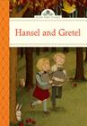 Hansel and Gretel (Silver Penny Stories) By Deanna McFadden, Stephanie Graegin (Illustrator) Cover Image