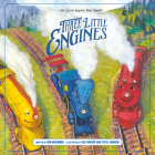 Three Little Engines (The Little Engine That Could) By Bob McKinnon, Lou Fancher (Illustrator), Steve Johnson (Illustrator) Cover Image