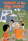 Ghost of the Mill House (Orca Echoes) By Margriet Ruurs, Claudia Dávila (Illustrator) Cover Image