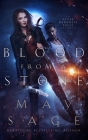 Blood From a Stone: An After Darkness Falls Prequel By May Sage Cover Image