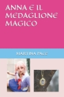 Anna E Il Medaglione Magico Cover Image