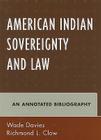 American Indian Sovereignty and Law: An Annotated Bibliography (Native American Bibliography) Cover Image