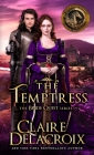 The Temptress: A Medieval Scottish Romance (Bride Quest #6) By Claire Delacroix Cover Image