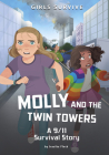 Molly and the Twin Towers: A 9/11 Survival Story By Jessika Fleck, Jane Pica (Illustrator) Cover Image