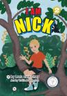 I Am Nick By Lara Cain Gray, Yulia Dubnevich (Illustrator), Library for All Cover Image