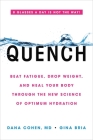 Quench: Beat Fatigue, Drop Weight, and Heal Your Body Through the New Science of Optimum Hydration Cover Image