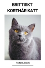 Brittiskt Korthår Katt By Finn Olsson Cover Image