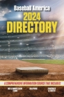 Baseball America 2024 Directory By The Editors at Baseball America (Compiled by) Cover Image