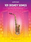 101 Disney Songs: For Alto Sax By Hal Leonard Corp (Created by) Cover Image