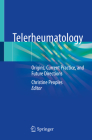 Telerheumatology: Origins, Current Practice, and Future Directions By Christine Peoples (Editor) Cover Image