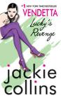 Vendetta: Lucky's Revenge (Lucky Santangelo Series #4) By Jackie Collins Cover Image